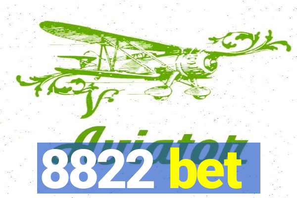 8822 bet